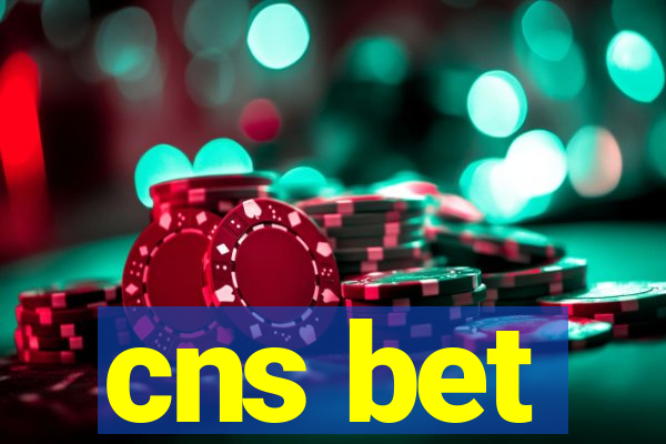 cns bet